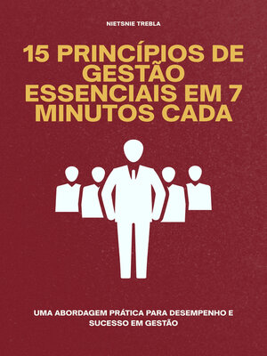 cover image of 15 Princípios de Gestão Essenciais em 7 Minutos Cada